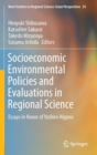 Image for Socioeconomic environmental policies and evaluations in regional science  : essays in honor of Yoshiro Higano