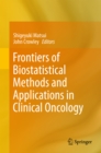 Image for Frontiers of Biostatistical Methods and Applications in Clinical Oncology