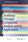 Image for Nonlinear Principal Component Analysis and Its Applications