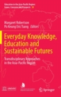 Image for Everyday Knowledge, Education and Sustainable Futures