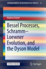 Image for Bessel Processes, Schramm–Loewner Evolution, and the Dyson Model