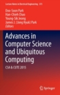 Image for Advances in computer science and ubiquitous computing  : CSA &amp; CUTE