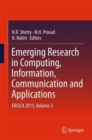 Image for Emerging research in computing, information, communication and applications  : ERCICA 2015Volume 3