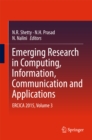 Image for Emerging research in computing, information, communication and applications: ERCICA 2015. : Volume 3