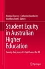 Image for Student equity in Australian higher education: twenty-five years of a fair chance for all