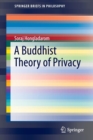 Image for A Buddhist theory of privacy