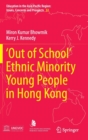 Image for ‘Out of School’ Ethnic Minority Young People in Hong Kong