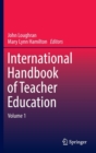 Image for International handbook of teacher educationVolume 1