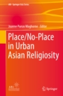 Image for Place/No-Place in Urban Asian Religiosity