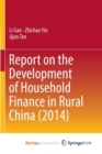 Image for Report on the Development of Household Finance in Rural China (2014)