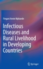 Image for Infectious Diseases and Rural Livelihood in Developing Countries