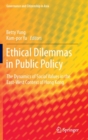 Image for Ethical dilemmas in public policy  : the dynamics of social values in the East-West context of Hong Kong
