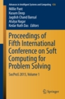 Image for Proceedings of fifth International Conference on Soft Computing for Problem Solving: SocProS 2015.