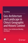 Image for Geo-architecture and landscape in China&#39;s geographic and historic context.: (Geo-architecture blending into nature)
