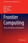 Image for Frontier computing  : theory, technologies and applications