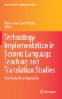 Image for Technology Implementation in Second Language Teaching and Translation Studies