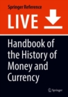 Image for Handbook of the History of Money and Currency
