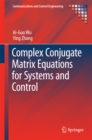 Image for Complex conjugate matrix equations for systems and control