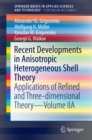 Image for Recent Developments in Anisotropic Heterogeneous Shell Theory: Applications of Refined and Three-dimensional Theory-Volume IIA