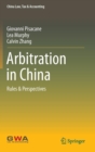 Image for Arbitration in China : Rules &amp; Perspectives