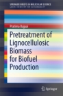 Image for Pretreatment of lignocellulosic biomass for biofuel production