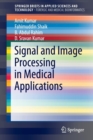 Image for Signal and Image Processing in Medical Applications