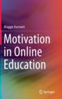Image for Motivation in Online Education