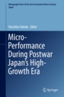 Image for Micro-performance during postwar Japan&#39;s high-growth era
