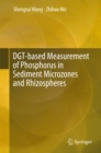Image for DGT-based measurement of phosphorus in sediment microzones and rhizospheres