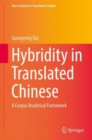 Image for Hybridity in translated Chinese  : a corpus analytical framework