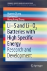 Image for Li-S and Li-O2 batteries with high specific energy: research and development