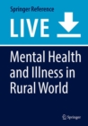 Image for Mental Health and Illness in Rural World