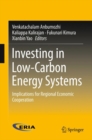 Image for Investing on low-carbon energy systems  : implications for regional cooperation