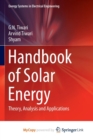 Image for Handbook of Solar Energy : Theory, Analysis and Applications