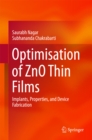Image for Optimisation of ZnO thin films: implants, properties, and device fabrication