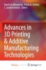 Image for Advances in 3D Printing &amp; Additive Manufacturing Technologies