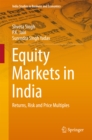 Image for Equity markets in India: returns, risk and price multiples