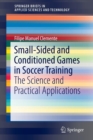 Image for Small-sided and conditioned games in soccer training  : the science and practical applications