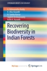 Image for Recovering Biodiversity in Indian Forests