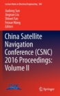 Image for China Satellite Navigation Conference (CSNC) 2016 Proceedings: Volume II