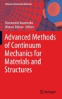Image for Advanced Methods of Continuum Mechanics for Materials and Structures