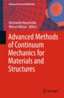 Image for Advanced methods of continuum mechanics for materials and structures : volume 60
