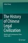 Image for The History of Chinese Legal Civilization