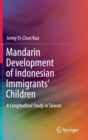 Image for Mandarin Development of Indonesian Immigrants’ Children