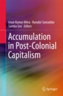 Image for Accumulation in post-colonial capitalism