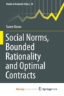 Image for Social Norms, Bounded Rationality and Optimal Contracts