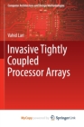Image for Invasive Tightly Coupled Processor Arrays