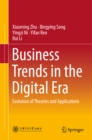 Image for Business trends in the digital era: evolution of theories and applications