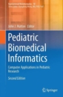 Image for Pediatric biomedical informatics  : computer applications in pediatric research