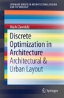 Image for Discrete optimization in architecture.: (Architectural &amp; urban layout)